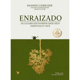 Enraizado - Banning Liebscher