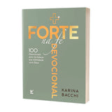 Devocional + Forte na Fé - Karina Bacchi