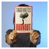 Burnout - Tiago Mattes