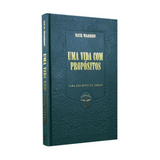 Uma Vida com Propósitos - Edição de Luxo - Rick Warren