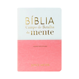 Bíblia Campo de Batalha da Mente - NVI - Versão Amplificada - Capa Luxo Rosa e Branca