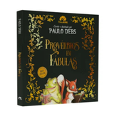 Provérbios Em Fábulas - Paulo Debs