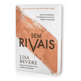Sem Rivais - Lisa Bevere