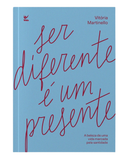 [PRÉ-VENDA] Ser Diferente é Um Presente - Vitória Martinello