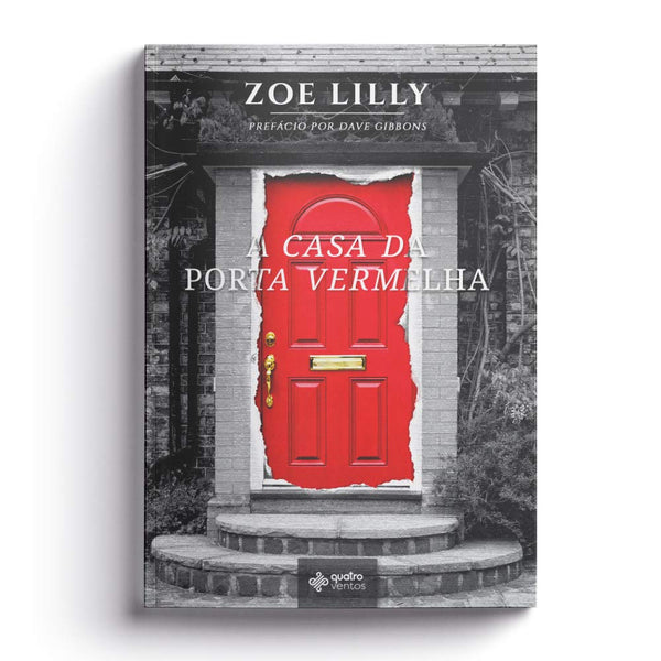 A Casa Da Porta Vermelha - Zoe Lilly