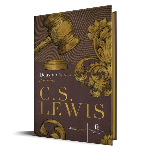 Deus no Banco dos Réus - C. S Lewis - Edição Especial - Capa dura