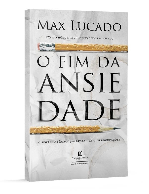 O Fim da Ansiedade - Max Lucado