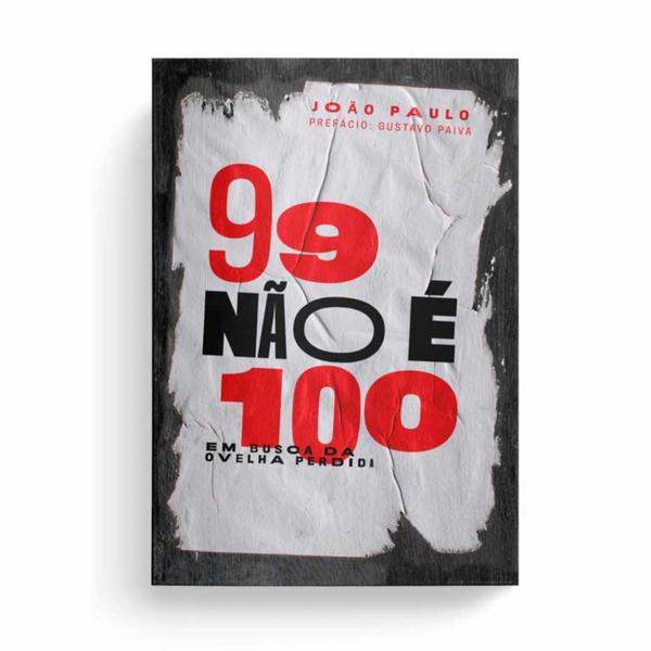 99 Não é 100 - João Paulo