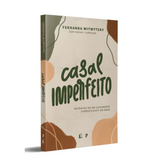 Casal Imperfeito - Fernanda Witwytzky
